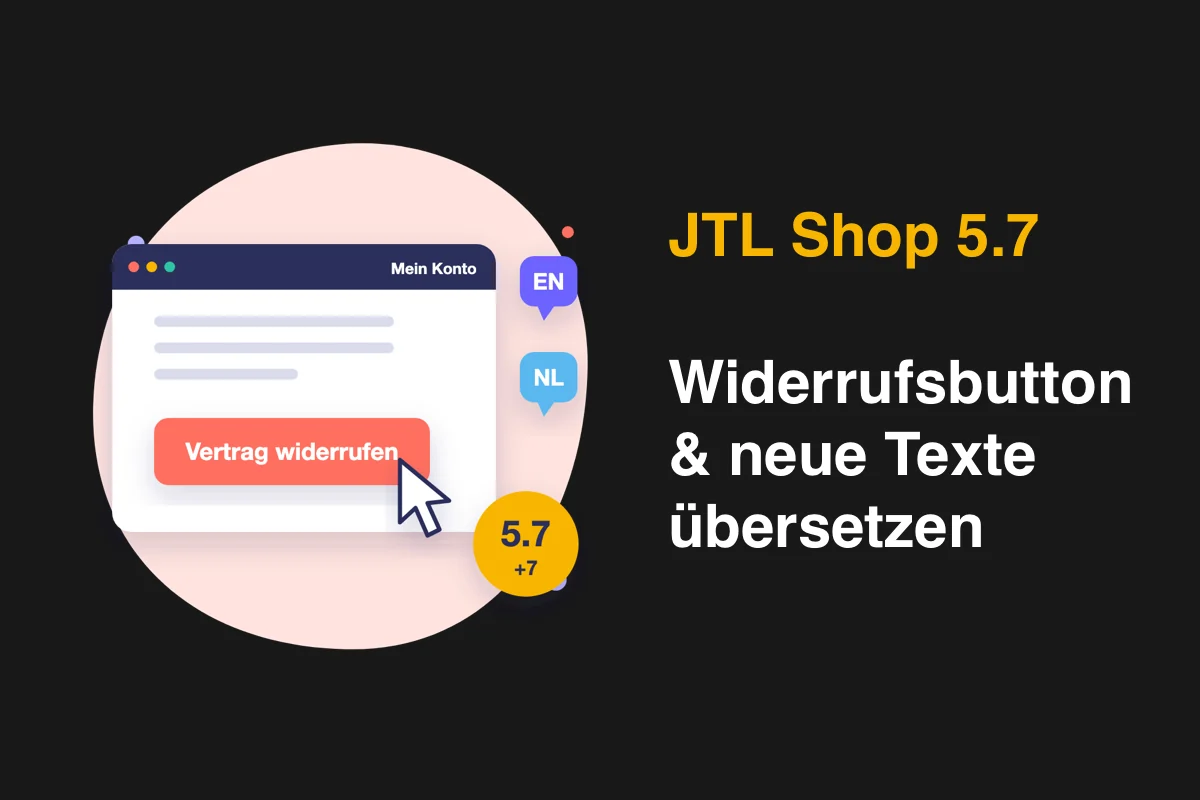 JTL-Shop 5.7 Update: Widerrufsbutton & neue Texte übersetzen