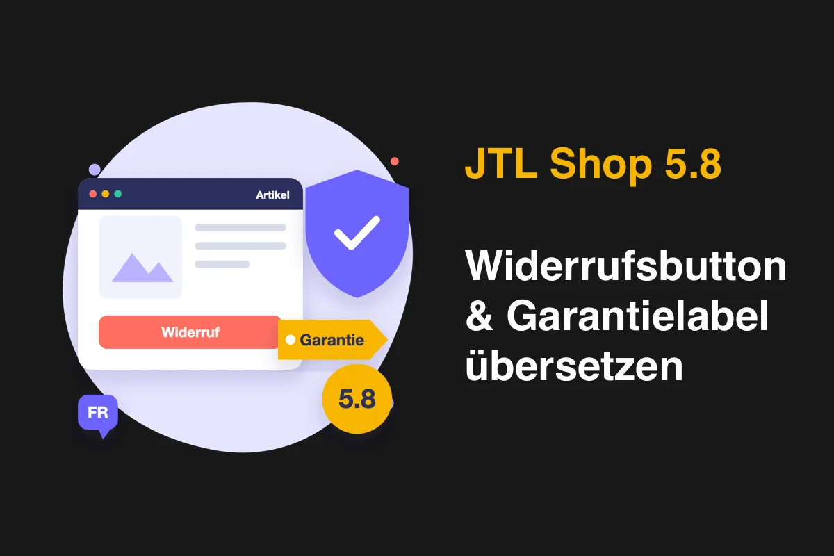 JTL-Shop 5.8: Widerrufsbutton, Gewährleistungs- & Garantie-Label übersetzen